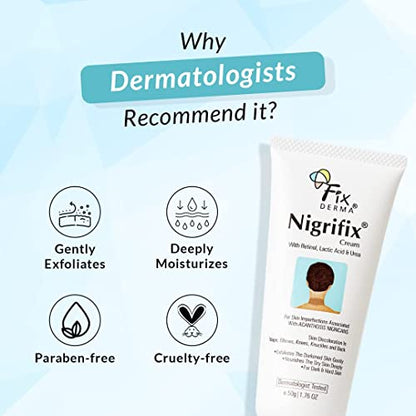 Fixderma Nigrifix Cream for Acanthosis Nigricans with Lactic Acid | Dermatologist Tested Retinol Cream | Hyperpigmentation Removal Cream | For Dark Body Parts like Neck, Ankles, Knuckles, Armpits, Thighs & Elbows | Exfoliant - 50g